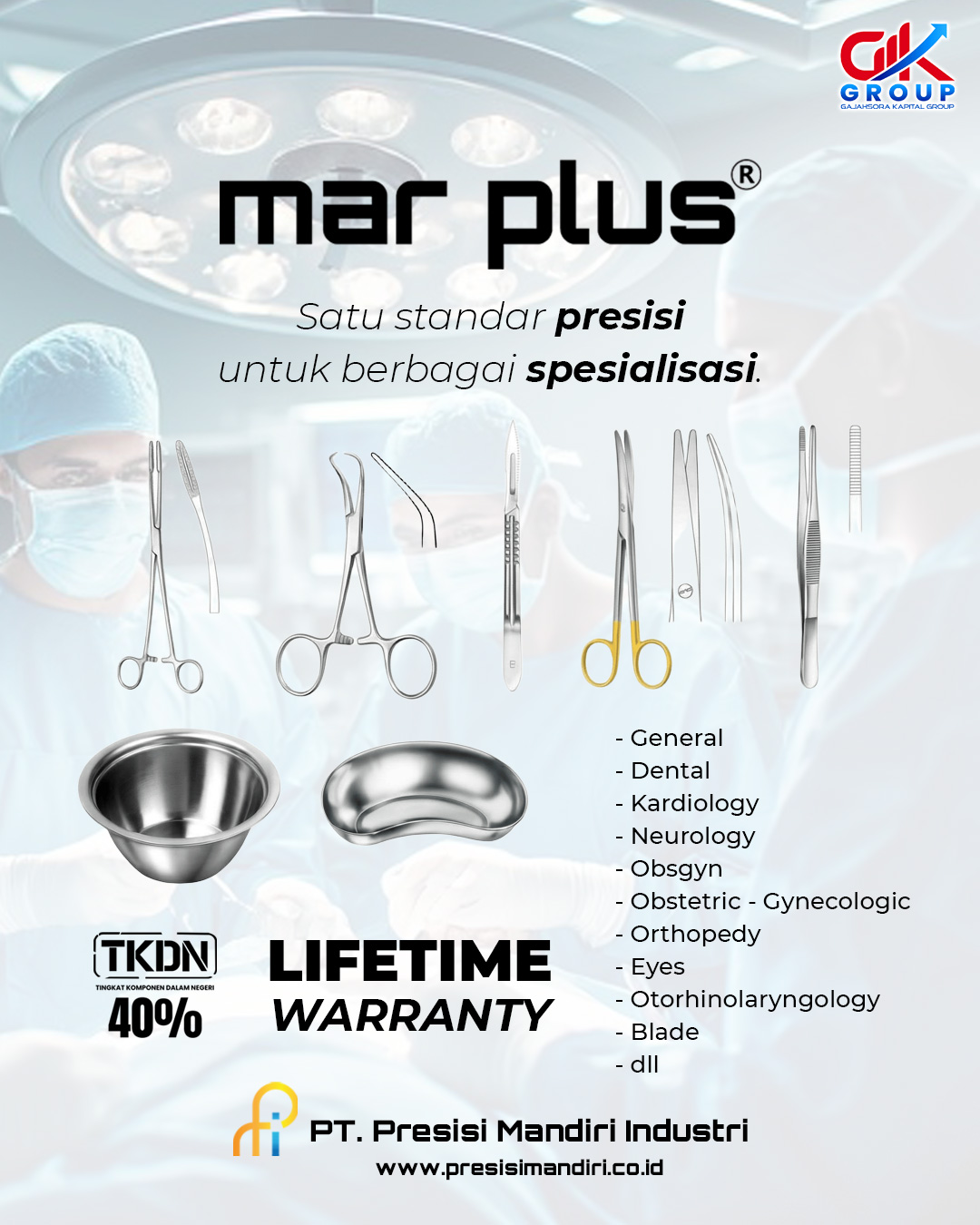 Satu Standar Presisi, untuk Berbagai Spesialisasi.